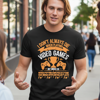 Load image into Gallery viewer, “I Don’t Always Die” Men’s Gamer Graphic Tee