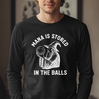 Load image into Gallery viewer, "Mana Is Stored in the Balls"-Mens Long Sleeve T shirt
