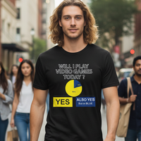 Load image into Gallery viewer, “Will I Play Video Games Today” Men’s Graphic Tee